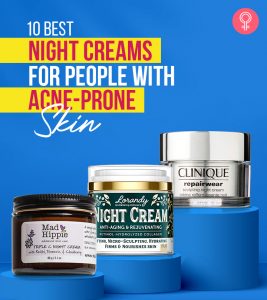 Best Night Creams For People With Acne-Prone Skin