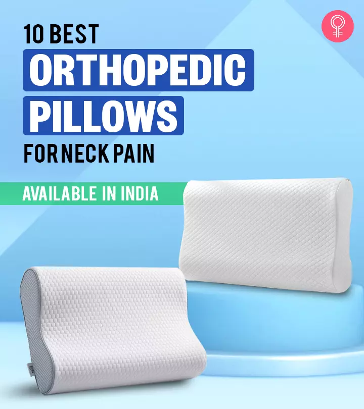 10 Best Orthopedic Pillows For Neck Pain Available In India