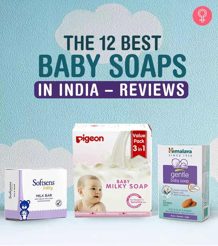 The 12 Best Baby Soaps In India – Reviews