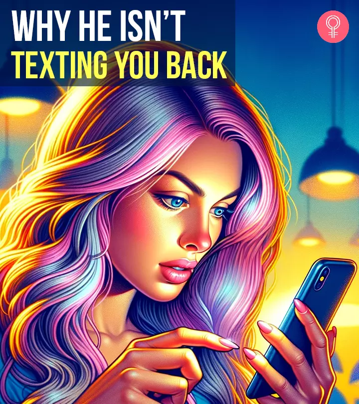 Why he is not texting you back