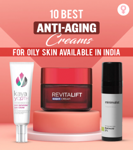 10 Best Anti-Aging Creams For Oily Sk...