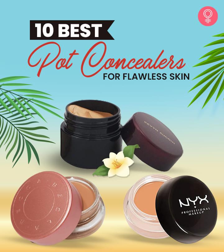 10 Pot Concealers Of 2023 For Skin