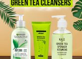 11 Best Green Tea Cleansers For Healthy Skin