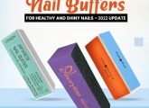 11 Best Nail Buffers For Healthy And Shiny Nails – 2023 Update