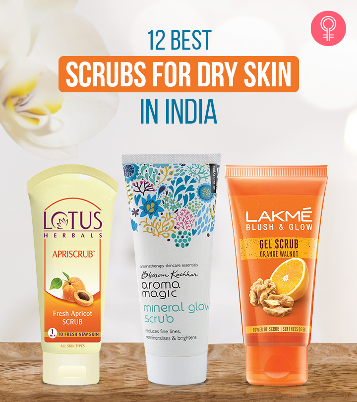 12 Best Scrubs For Dry Skin Available In India