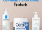 13 Best Ceramide Skin Care Products I...