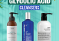 15 Best Glycolic Acid Cleansers For T...