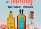 15 Best Smelling Hair Products For Women