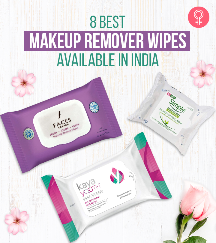 8 Best Makeup Remover Wipes Available In India
