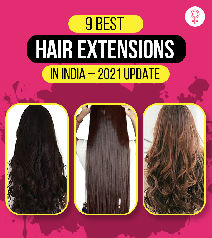 9 Best Hair Extensions In India – 2021 Update