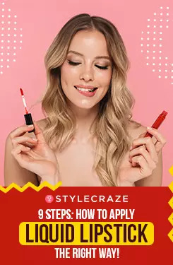 9 Steps: How to Apply Liquid Lipstick The Right Way!