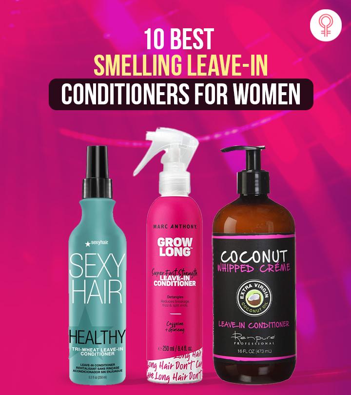 10 Best Smelling Leave In Conditioners For Women 