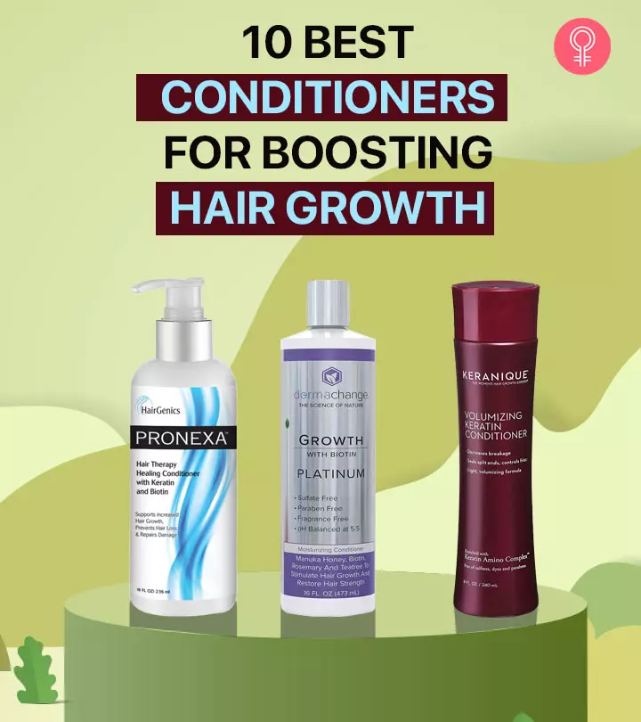 10 Best Hair Regrowth Conditioners, As Per A Hairstylist (2024)