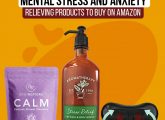 11 Best Mental Stress And Anxiety Relieving Products You Can Try