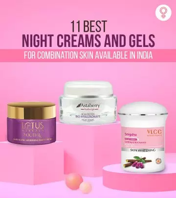 11 Best Night Creams And Gels For Combination Skin Available In India