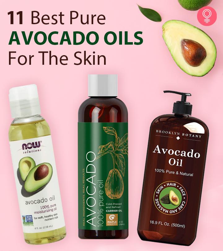 11 Best 100 Pure Avocado Oils For The Skin