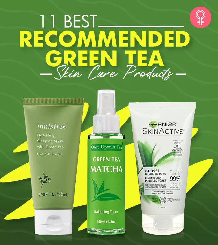 It's time to get those antioxidants for your skin with green tea products.