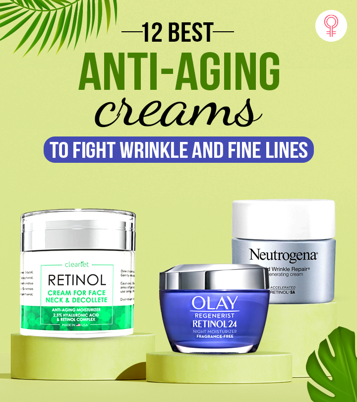 12 Best Anti-Aging Wrinkle Creams For Dark Spots And Wrinkles