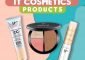 12 Best IT Cosmetics Products Of 2023 - Reviews & Buying Guide