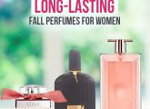 13 Best Long-Lasting Fall Perfumes For Women – 2022
