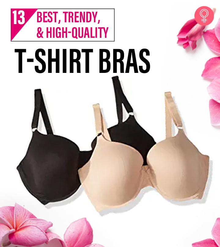 13 Best T-Shirt Bras That Are Stylish And Comfortable