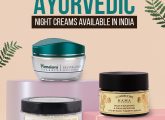 8 Best Ayurvedic Night Creams In India – 2021 Update