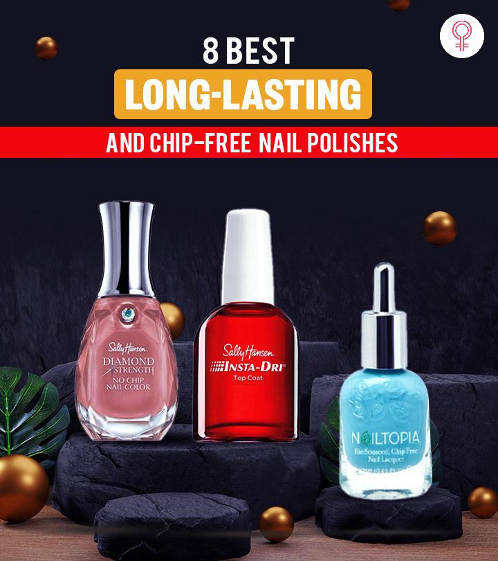 8 Best LongLasting And ChipFree Nail Polishes