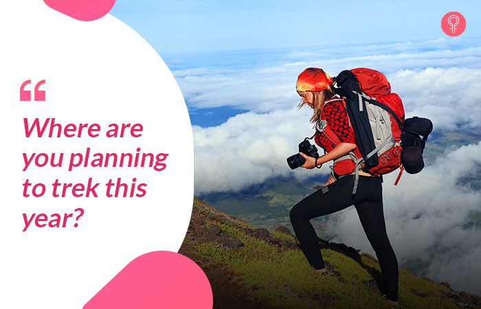Where are you planning to trek this year?