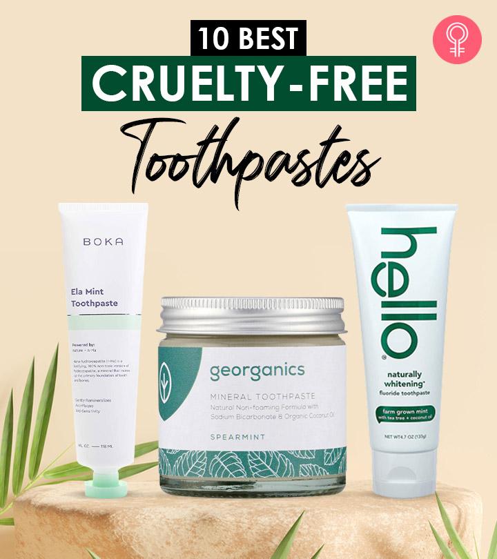 10 Best Cruelty-free Toothpastes2021