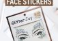 11 Best Face Stickers – 2023 Update