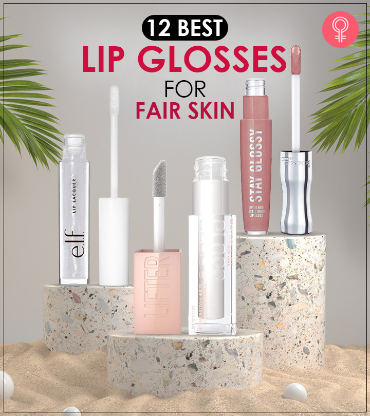 12 Best Lip Glosses For Fair Skin For 2023- Reviews & Buying Guide