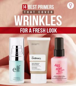 14 Best Primers That Cover Wrinkles For A Fresh Look – Top Picks Of 2023