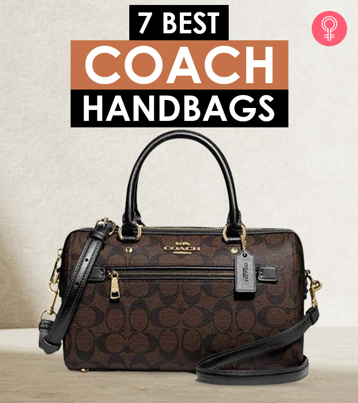 7 Best Coach Handbags Of 2022: Add These To Your Must-Have List