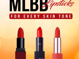 5 Best MLBB Lipsticks For Every Skin Tone - 2021