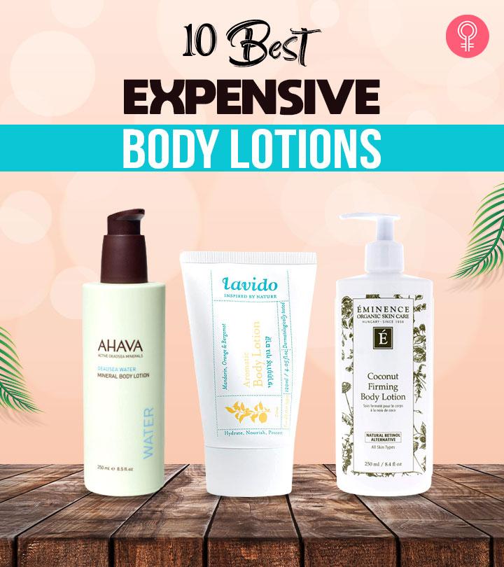 11 Best Expensive Body Lotions To Moisturize Your Skin 2022