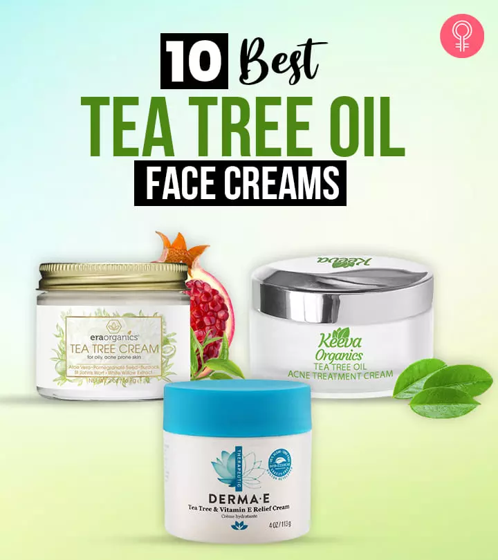 10 Best Tea Tree Oil Face Creams Of 2021