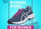 12 Best Cushioned Running Shoes For All T...