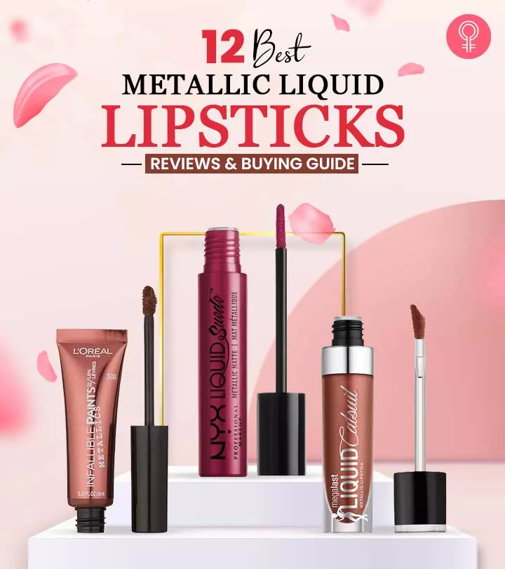 12 Best Metallic Liquid Lipsticks - 2021 Update