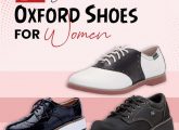 12 Best Oxford Shoes For Women That Are Comfy To Wear All Day