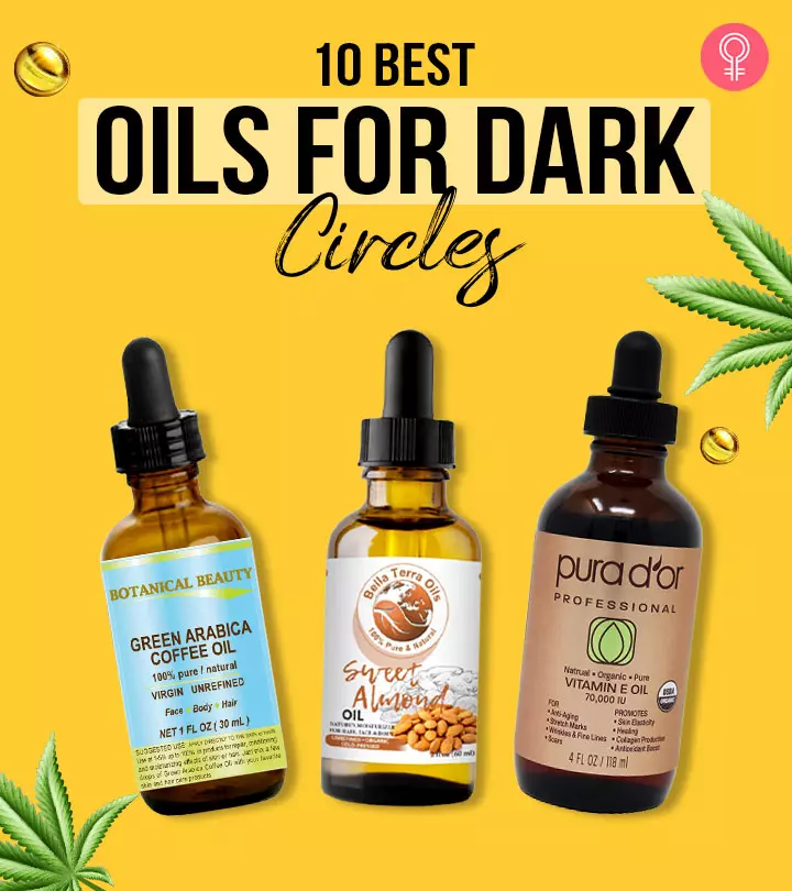 10 Best Oils For Dark Circles That Actually Work – 2024