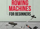 11 Best Rowing Machines For Beginners + A Buying Guide – 2023