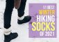 11 Best Winter Hiking Socks To Buy In...