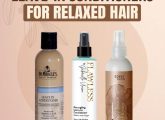 7 Best Leave-In Conditioners For Relaxed Hair – 2023 Update