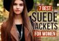 7 Best Suede Jackets For Women In 202...
