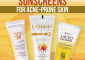 8 Best Sunscreens For Acne-Prone Skin...