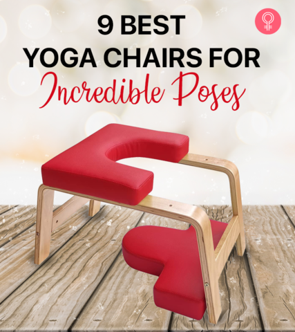 9 Best Yoga Chairs For Great Support And Flexibility