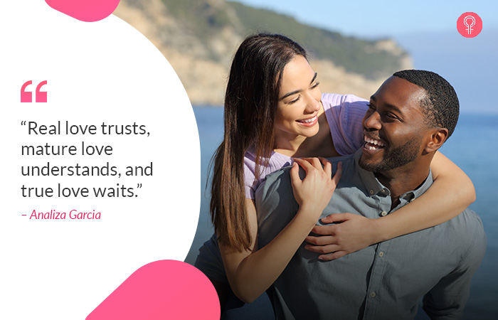 Real love trusts, mature love understands, and true love waits. – Analiza Garcia