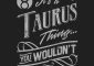 Best Taurus Quotes To Know About Their Pe...