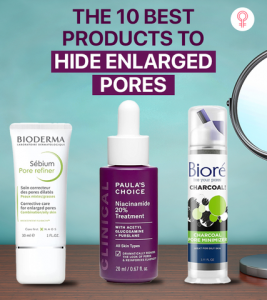 10 Best Products To Hide Enlarged Por...