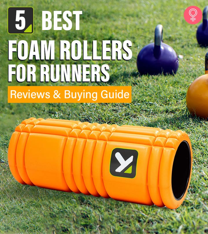 5 Best Foam Rollers For Runners – Reviews + Buying Guide (2022)